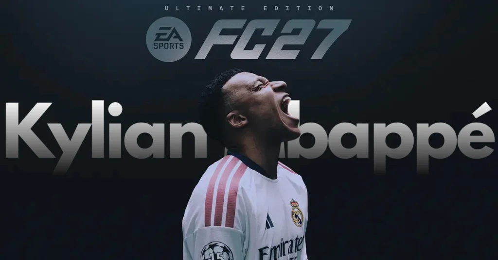 EA Sports FC 27 Kapak Yıldızı Kylian Mbappé Oldu