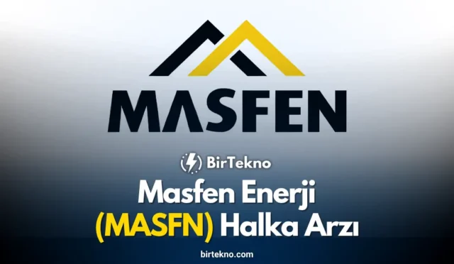Masfen Enerji Halka Arzı (MASFN): Halka Arz Detayları, Lot Dağılımı ve Şirket Profili